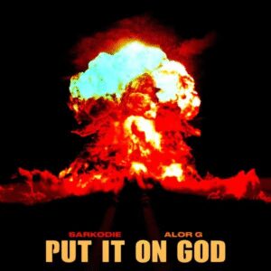 Download-Mp3-Sarkodie-25E225802593-Put-It-On-God-ft-Alor-G-mp3-image-300x300 Sarkodie – Put It On God Ft Alor G