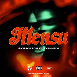 Download-Mp3-Skyface-SDW-25E225802593-Mensu-ft-OKenneth-mp3-image-300x300 Skyface SDW – Mensu Ft O’Kenneth