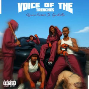 Quami-Carter-x-Godzilla-–-Voice-of-the-Trenches-Full-EP-300x300 Quami Carter x Godzilla – Voice of the Trenches (Full EP)