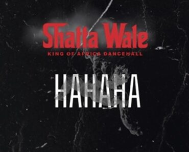 Shatta Wale – Hahah
