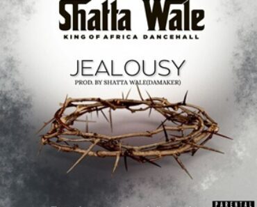 Shatta Wale – Jealousy