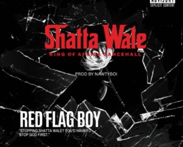 Shatta Wale – Red Flag Boy Shatta Wale – Red Flag Boy