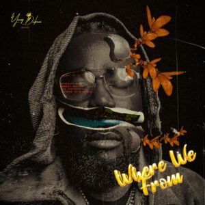 Young-Dickson-AKA-YD-Where-We-From-mp3-image-300x300 Young Dickson AKA YD – Where We From