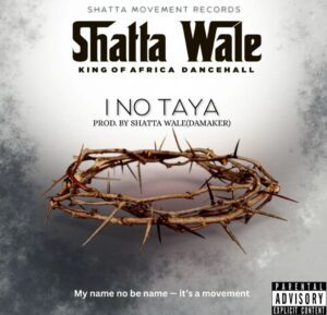 Download-Mp3-Shatta-Wale-25E225802593-I-No-Taya-mp3-image-300x289 Shatta Wale – I No Taya