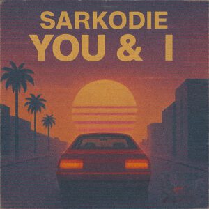Sarkodie-You-I-Download-MP3-mp3-image-300x300 Sarkodie – You & I