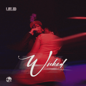 Lalid-Wicked-mp3-image-300x300 Lalid – Wicked