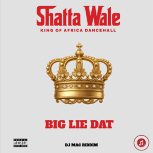 Shatta-Wale-Big-Lie-Dat-WYFL-Riddim-mp3-image-300x300 Shatta Wale – Big Lie Dat (WYFL Riddim Freestyle Cover)