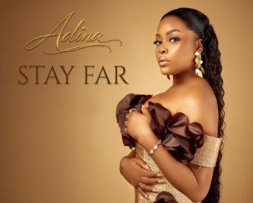 Adina Thembi – Stay Far
