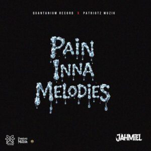 Jahmiel-Pain-Inna-Melodies-mp3-image-300x300 Jahmiel – Pain Inna Melodies