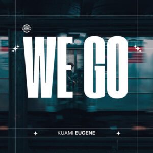Kuami-Eugene-–-We-Go-mp3-image-300x300 Kuami Eugene – We Go