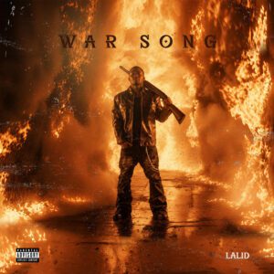 Lalid-E28093-War-Song-mp3-image-300x300 Lalid – War Song
