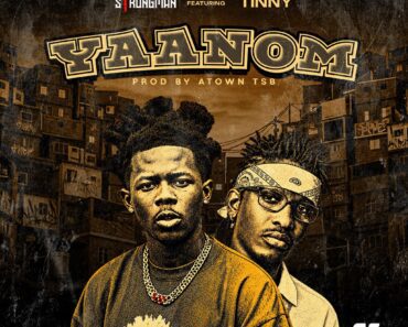 Strongman – Yaanom Ft Tinny