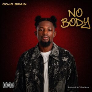 Cojo-Brain-Noboby-Prod-by-Yslim-Beatz-mp3-image-300x300 Cojo Brain – Noboby